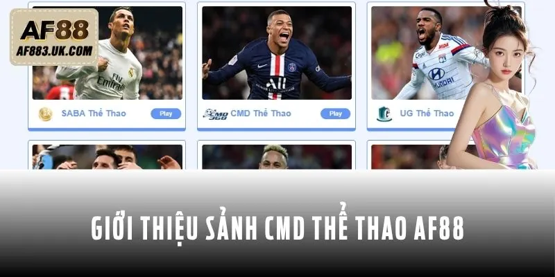 Tìm hiểu thông tin về sảnh CMD thể thao AF88