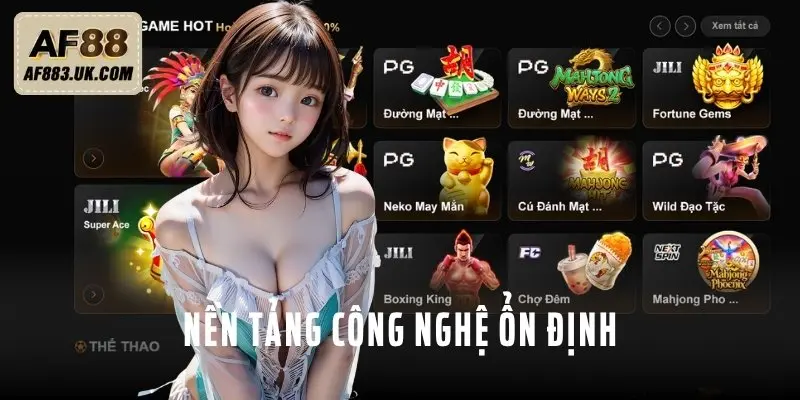 Trang web AF88: Công nghệ ổn định, hiện đại bậc nhất